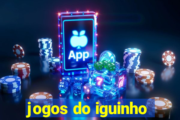 jogos do iguinho